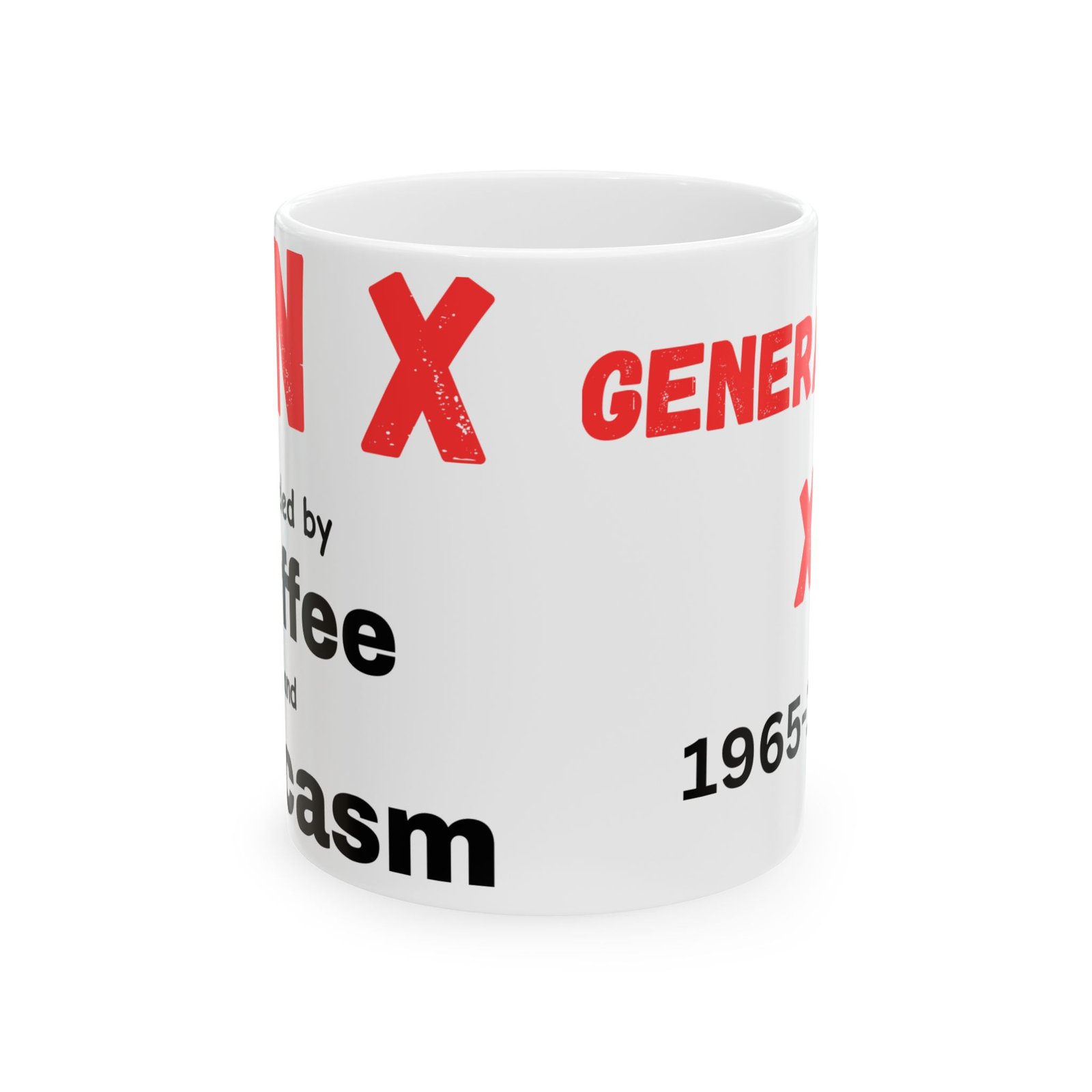 Gen X Fueled by Coffee and Sarcasm Mug – Funny Coffee Mug for Gen Xers | Available in 11 oz & 15 oz - Image 6