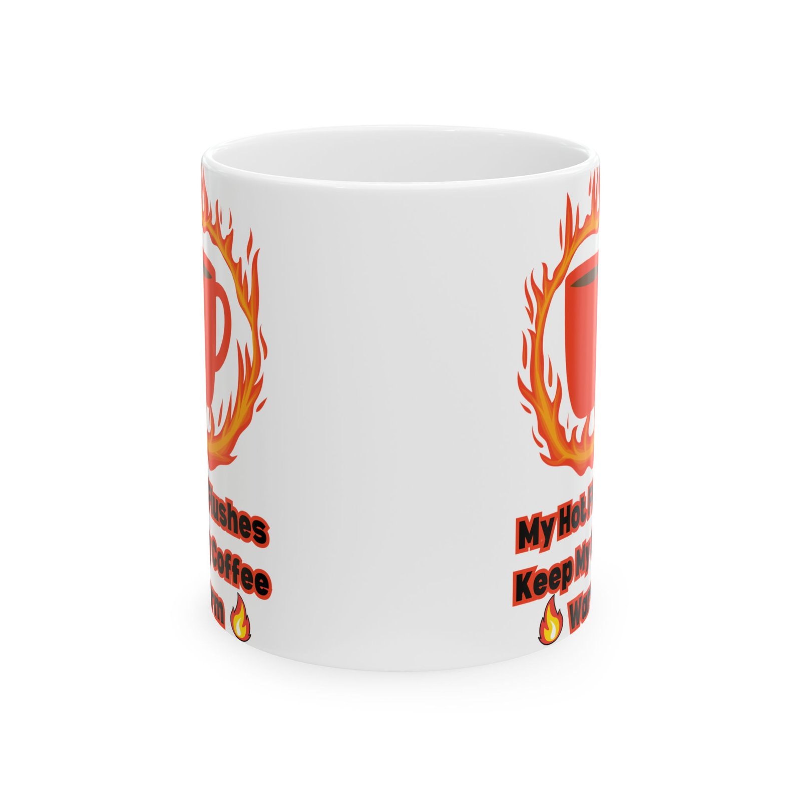 My Hot Flushes Keep My Coffee Warm" – Funny Menopausal Mug, Humorous Coffee Cup with Witty Flames, Gift for Women - Image 6