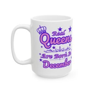 Real Queens are Born in December Mug  Pink & Purple Crown with Stars Design  11oz & 15oz Sizes Birthday Gift December Queens!