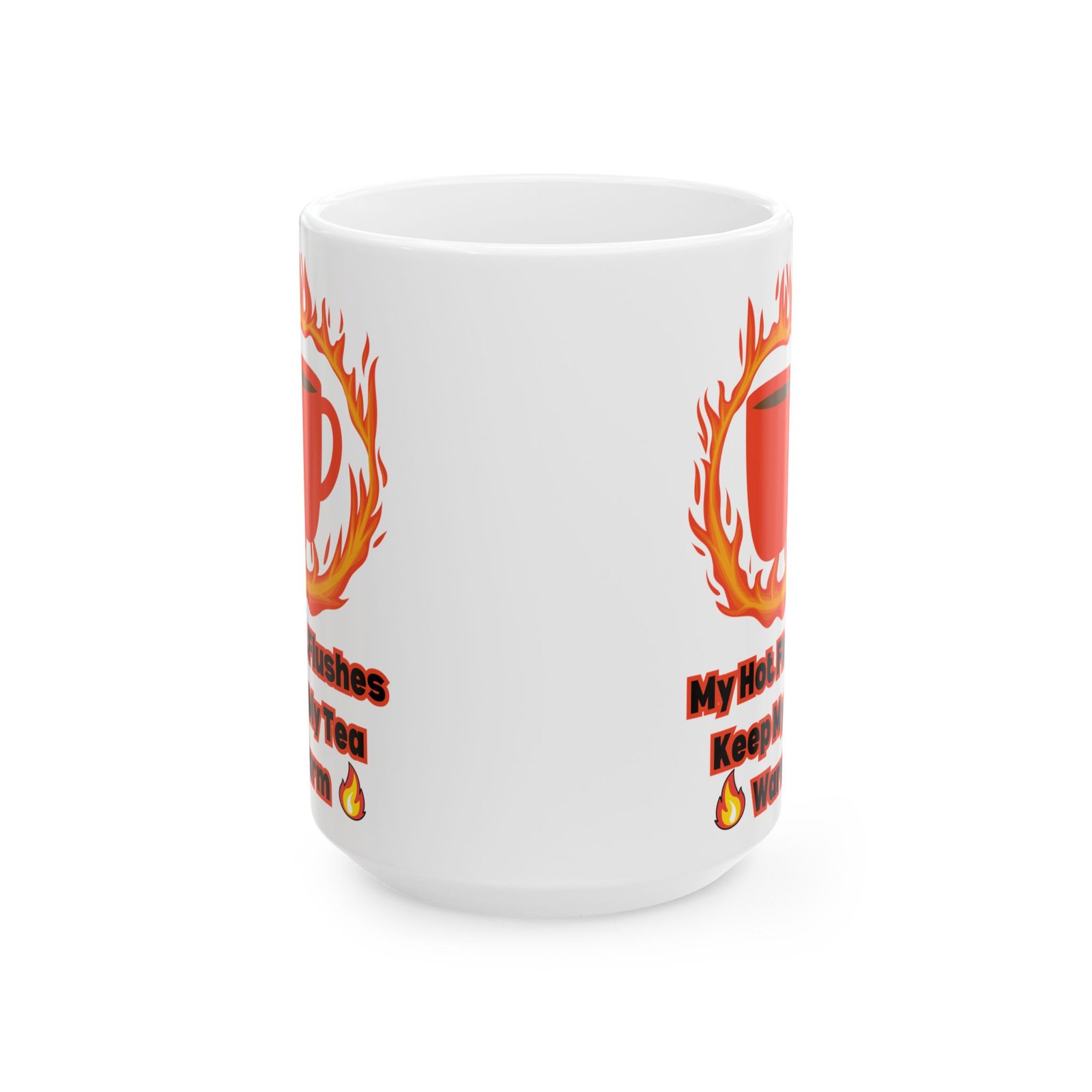 My Hot Flushes Keep My Tea Warm – Funny Menopausal Mug, Humorous Tea Cup with Witty Flames Design, Gift for Menopause, - Image 2