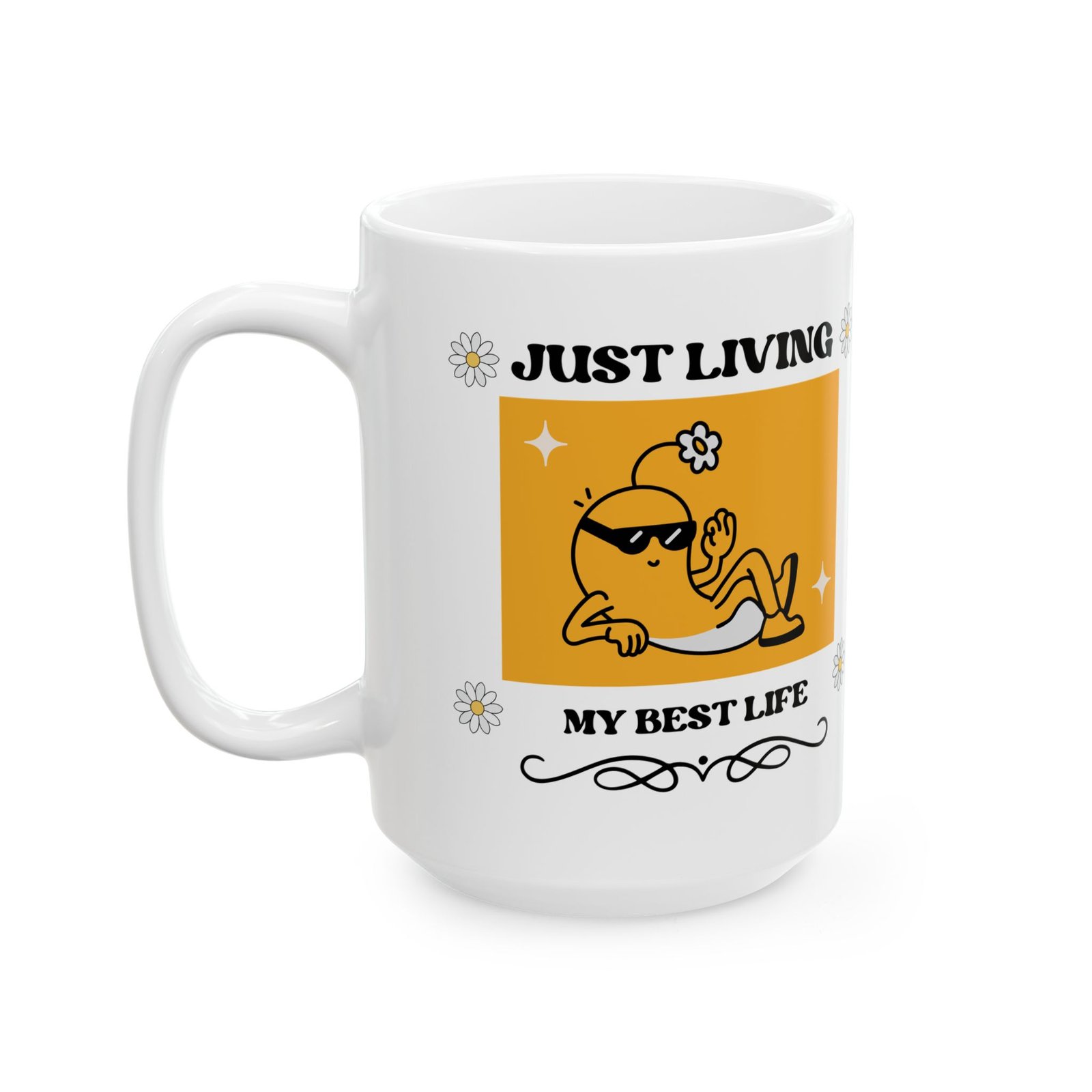 Cheerful Coffee Mug "Just Living My Best Life" Bright Colors Cute 11oz Mug Coffee Tea Hot Cocoa Gift for Friends, Family