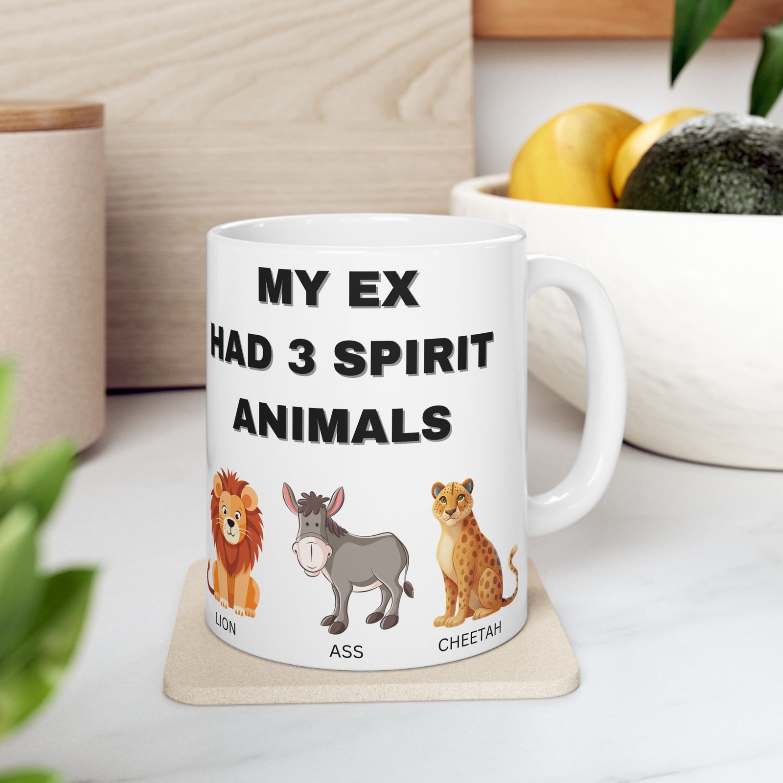My Ex Had 3 Spirit Animals – Lion, Ass, & Cheetah – Funny, Sarcastic Coffee Mug for Laughs – 11/15oz Ceramic MugCeramic Mug, - Image 13