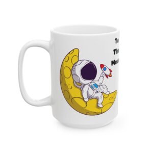To The Moon" Mug – Astronaut on Crescent Moon with Crypto Rocket | Available in 11oz & 15oz Sizes Ceramic Mug