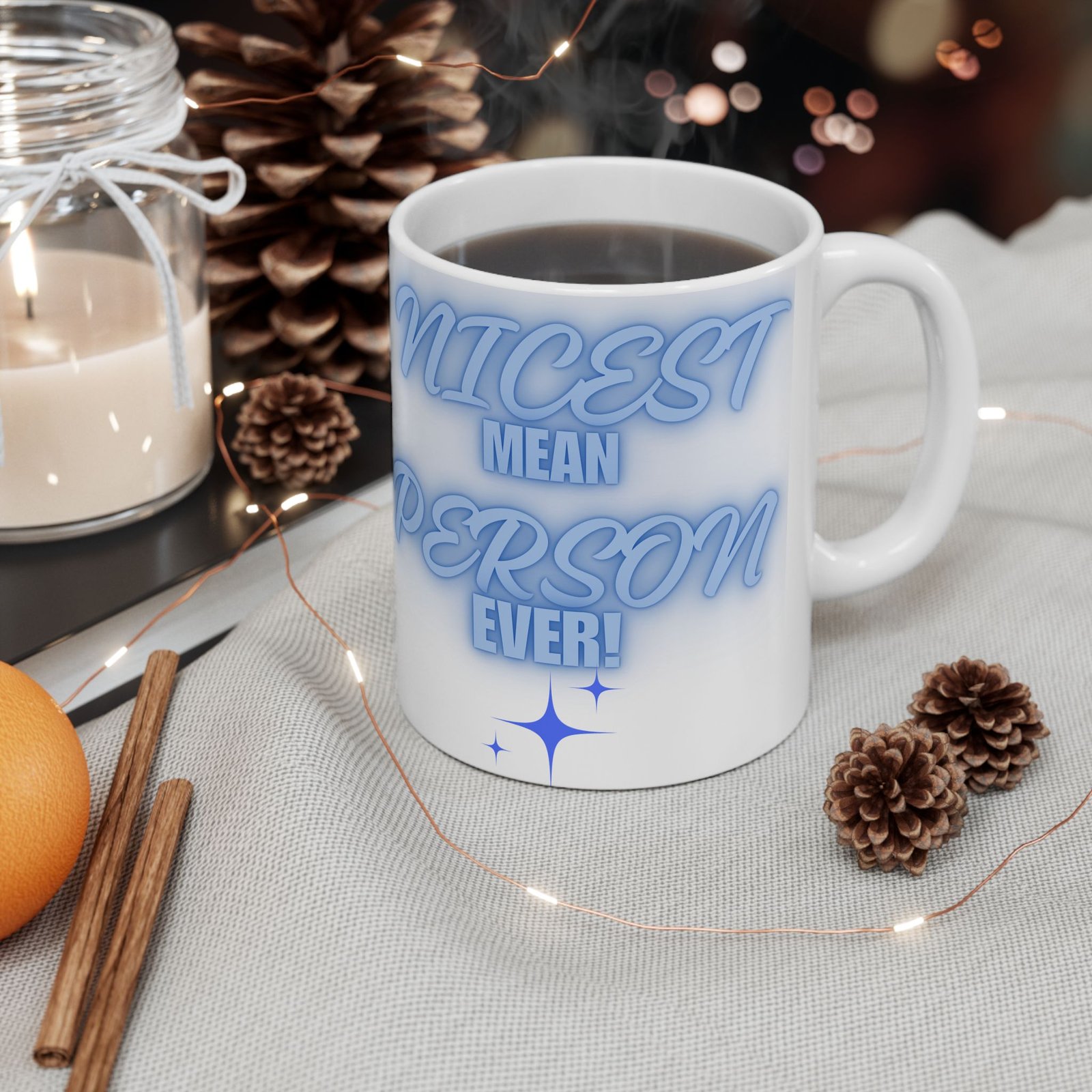 Nicest Mean Person Ever Mug – Funny Sarcastic Coffee Cup with Blue Design – 11/15oz Ceramic Mug for Witty Sassy Personalities - Image 10