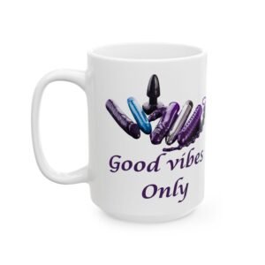 GoodVibes Only" Mug – Naughty, Funny Coffee Cup with a Cheeky Sex Toy Vibe (11 oz & 15 oz) Ceramic Mug,
