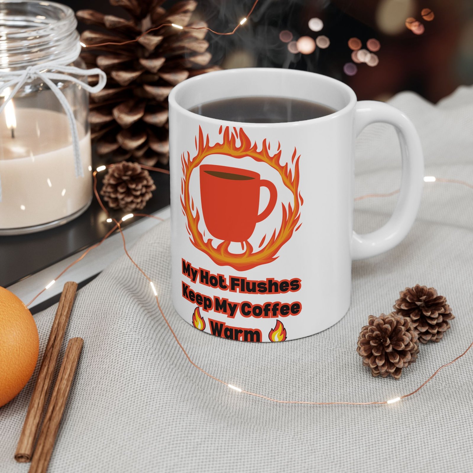 My Hot Flushes Keep My Coffee Warm" – Funny Menopausal Mug, Humorous Coffee Cup with Witty Flames, Gift for Women - Image 10