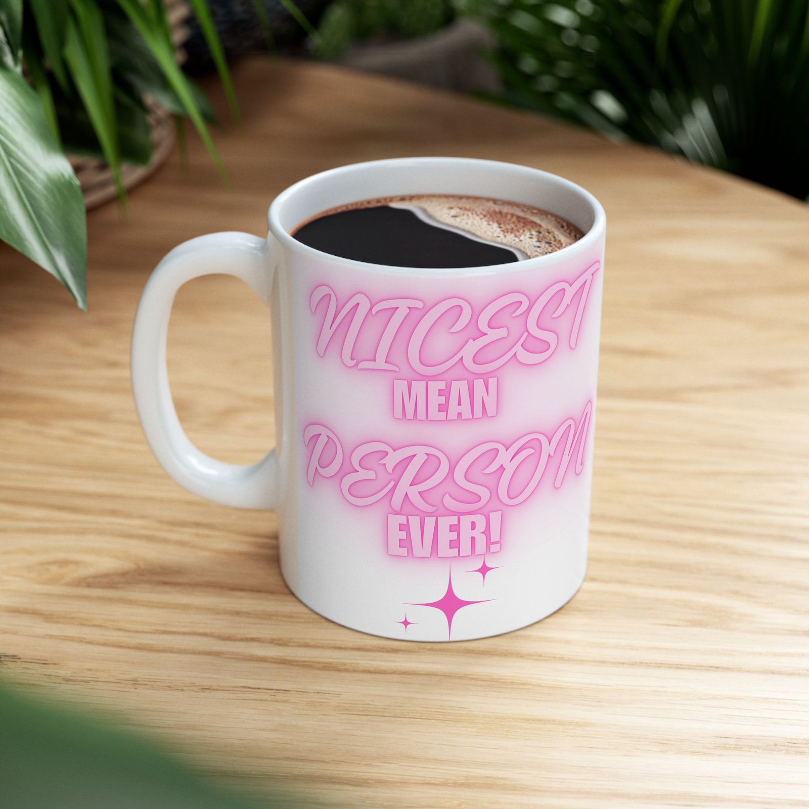 Nicest Mean Person Ever Mug – Funny Sarcastic Coffee Cup with Pink Design – 11/15oz Ceramic Mug for Witty Sassy Personalities - Image 11