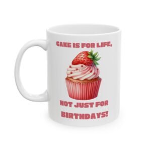 Cake Is for Life, Not Just for Birthdays! Strawberry Cupcake-Themed Coffee Mug