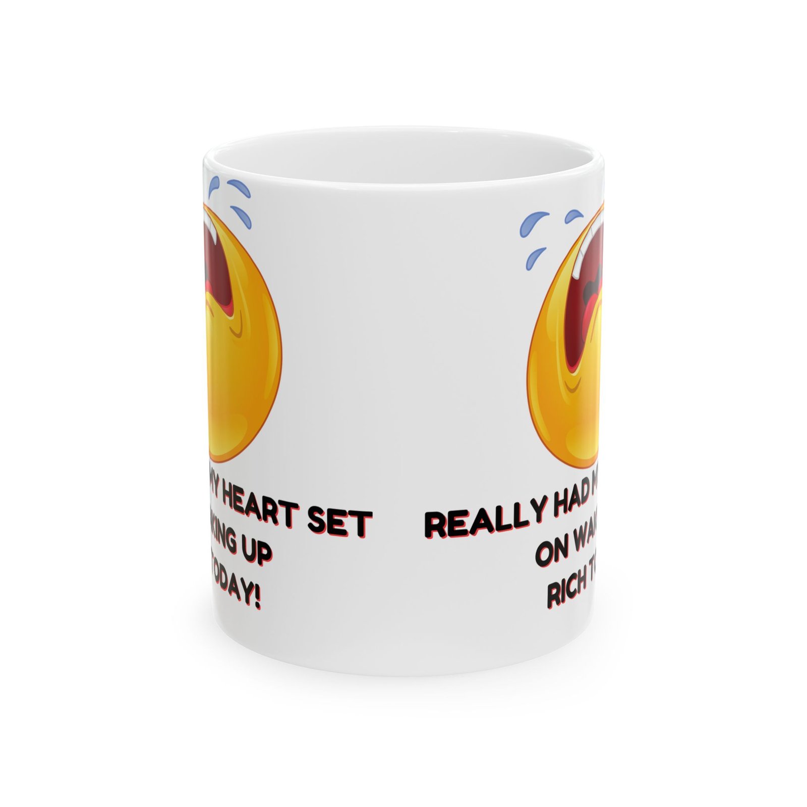 Waking Up Rich – Funny Coffee Mug | 'Really Had My Heart Set on Waking Up Rich Today' | 11oz & 15oz | Humor Gift, Office Mug - Image 6
