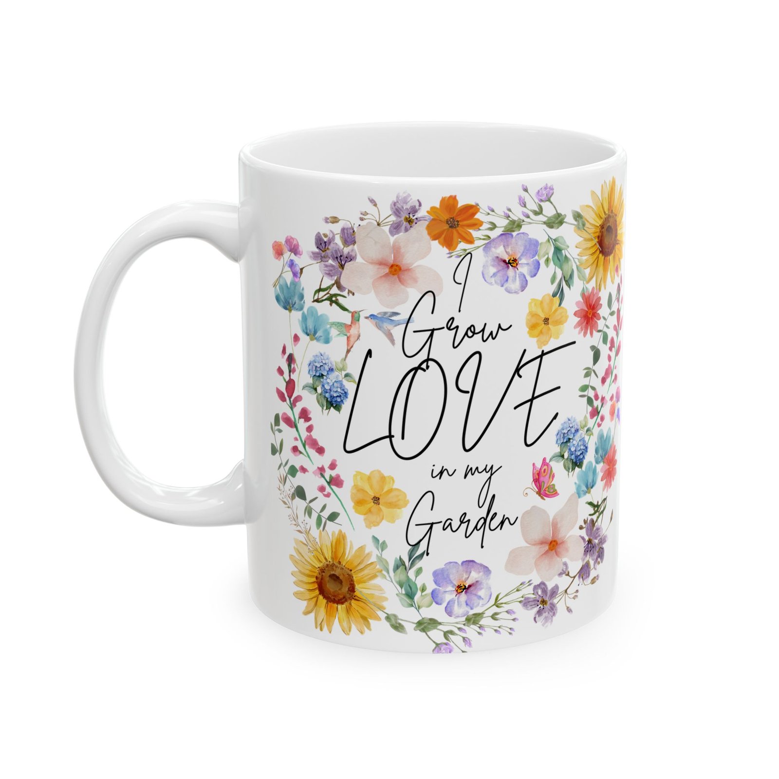 I Grow Love in My Garden" Mug | 11oz & 15oz | Floral Watercolor Design | Perfect Gift for Gardeners Ceramic Mug,