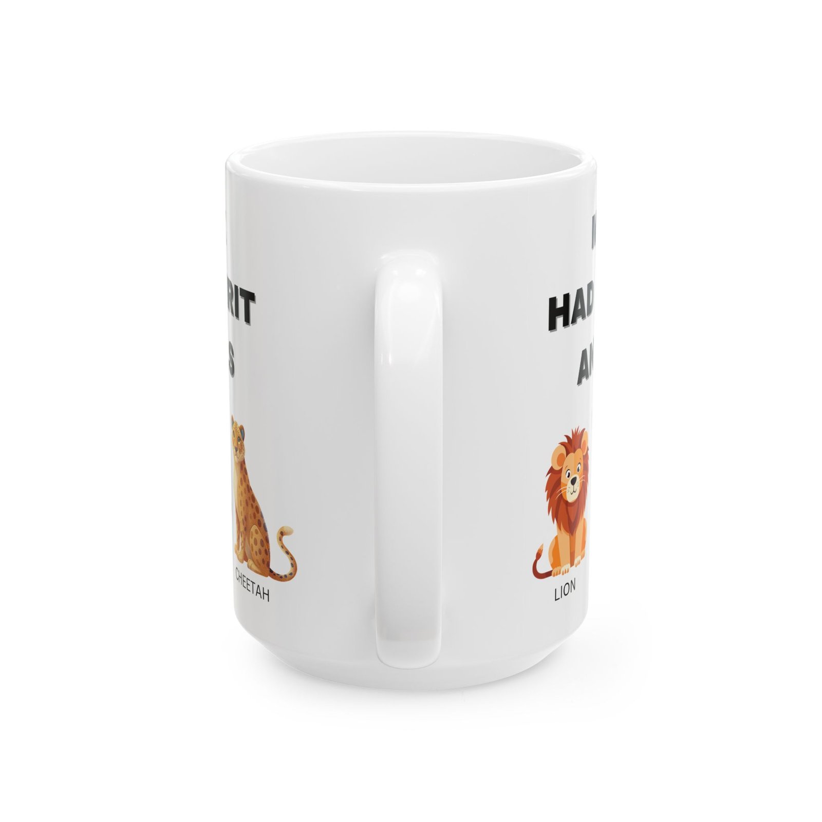My Ex Had 3 Spirit Animals – Lion, Ass, & Cheetah – Funny, Sarcastic Coffee Mug for Laughs – 11/15oz Ceramic MugCeramic Mug, - Image 3