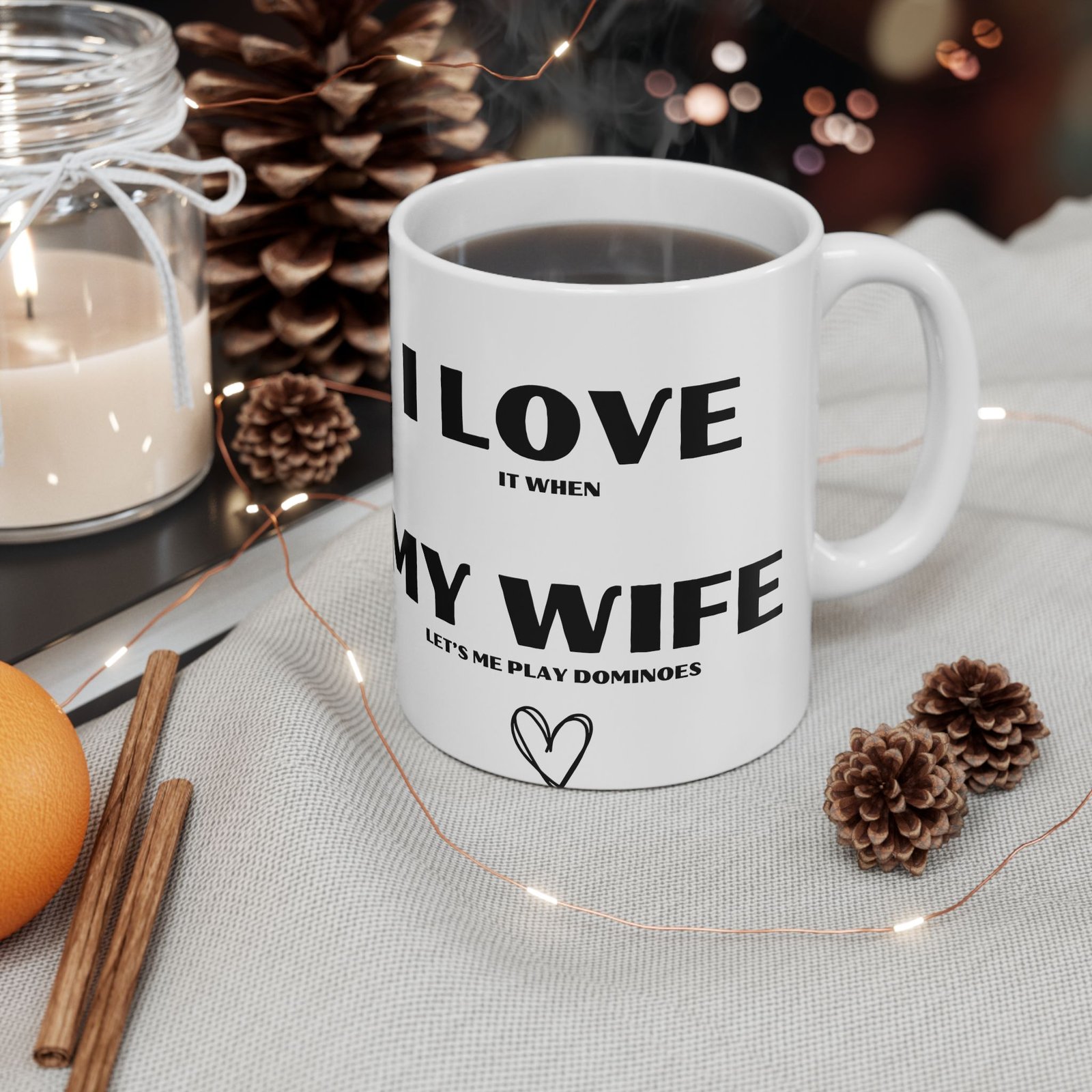 I Love It When My Wife Lets Me Play Dominoes" Funny & Cheeky Mug | Gift for Domino Lovers | 11 oz & 15 oz Ceramic Mug - Image 10