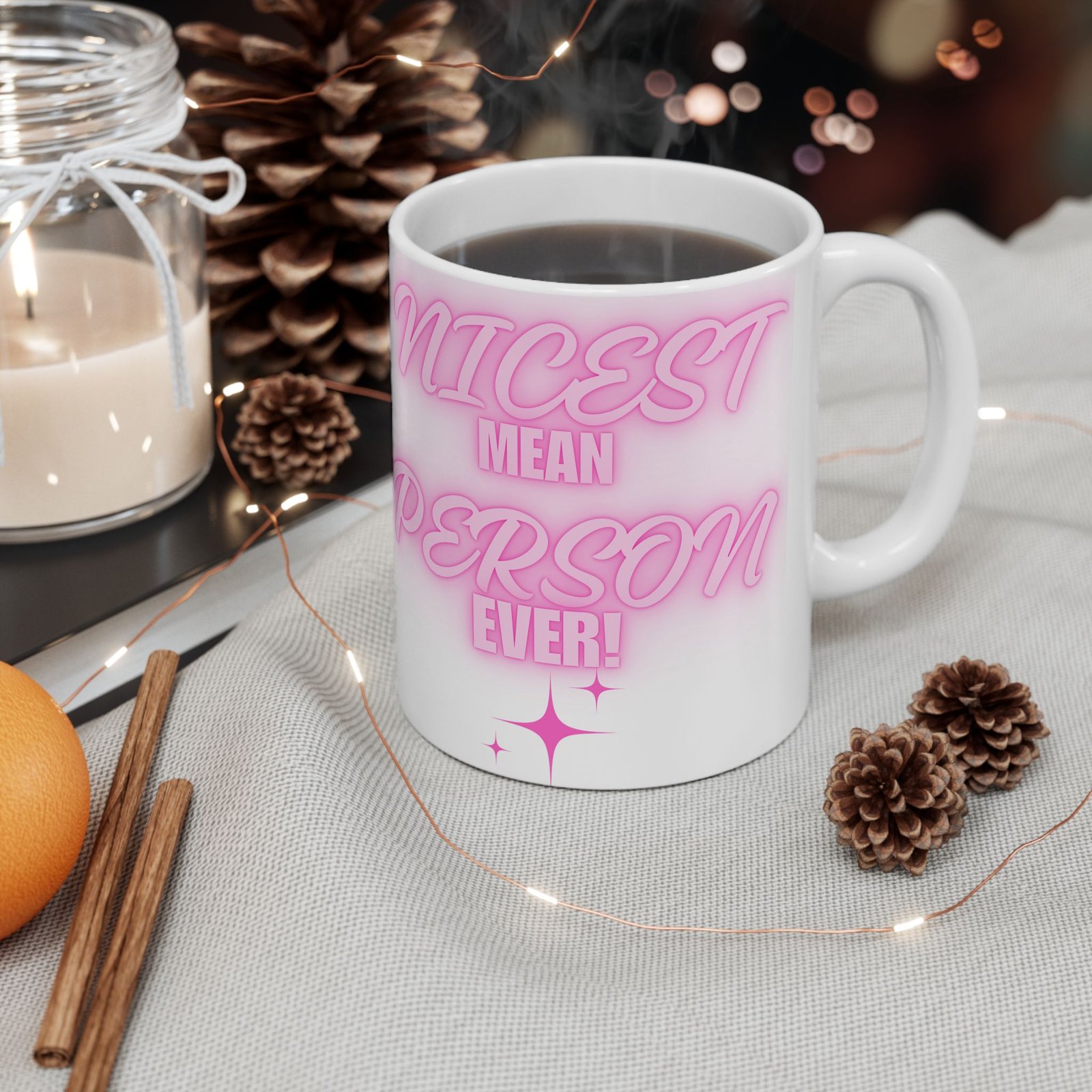 Nicest Mean Person Ever Mug – Funny Sarcastic Coffee Cup with Pink Design – 11/15oz Ceramic Mug for Witty Sassy Personalities - Image 10