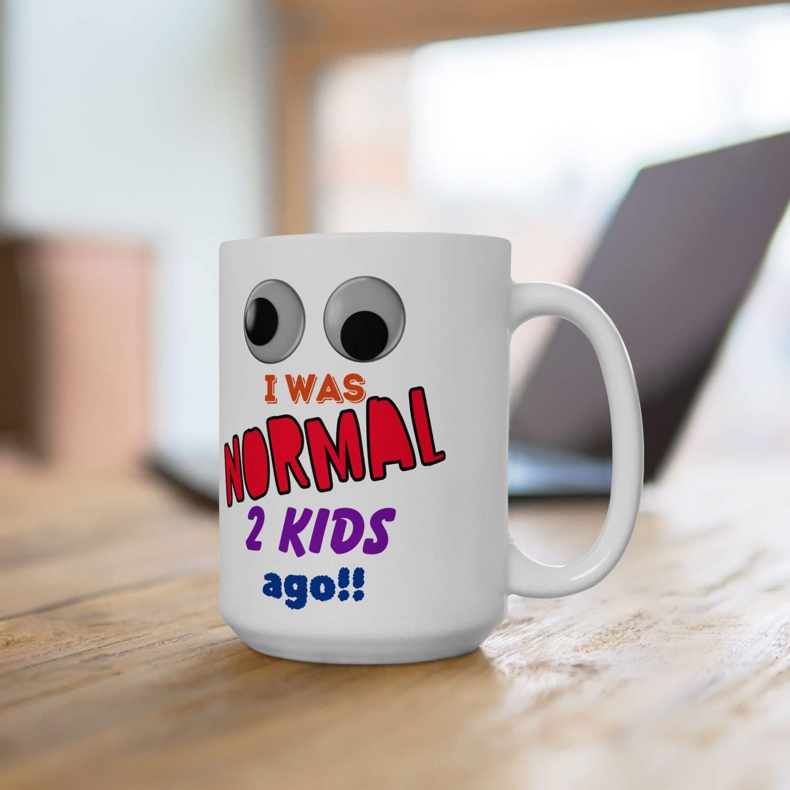 Funny Mug with Eyes I Was Normal 2 Kids Ago Colorful Mug for Moms Parents Gag Gift Baby Showers Mother's Day Birthdays - Image 5