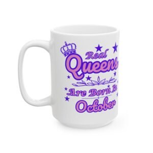 Real Queens are Born in October Mug - Pink & Purple Crown Stars Design -11oz & 15oz- Birthday Gift for October Queens!