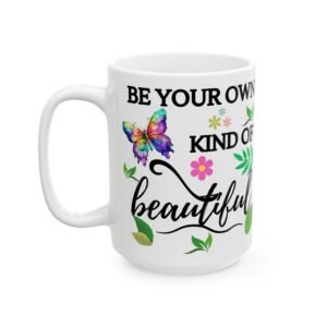 Be Your Own Kind of Beautiful" Inspirational Mug with Colorful Butterfly and Leaves Design Ceramic Mug, (11oz, 15oz)